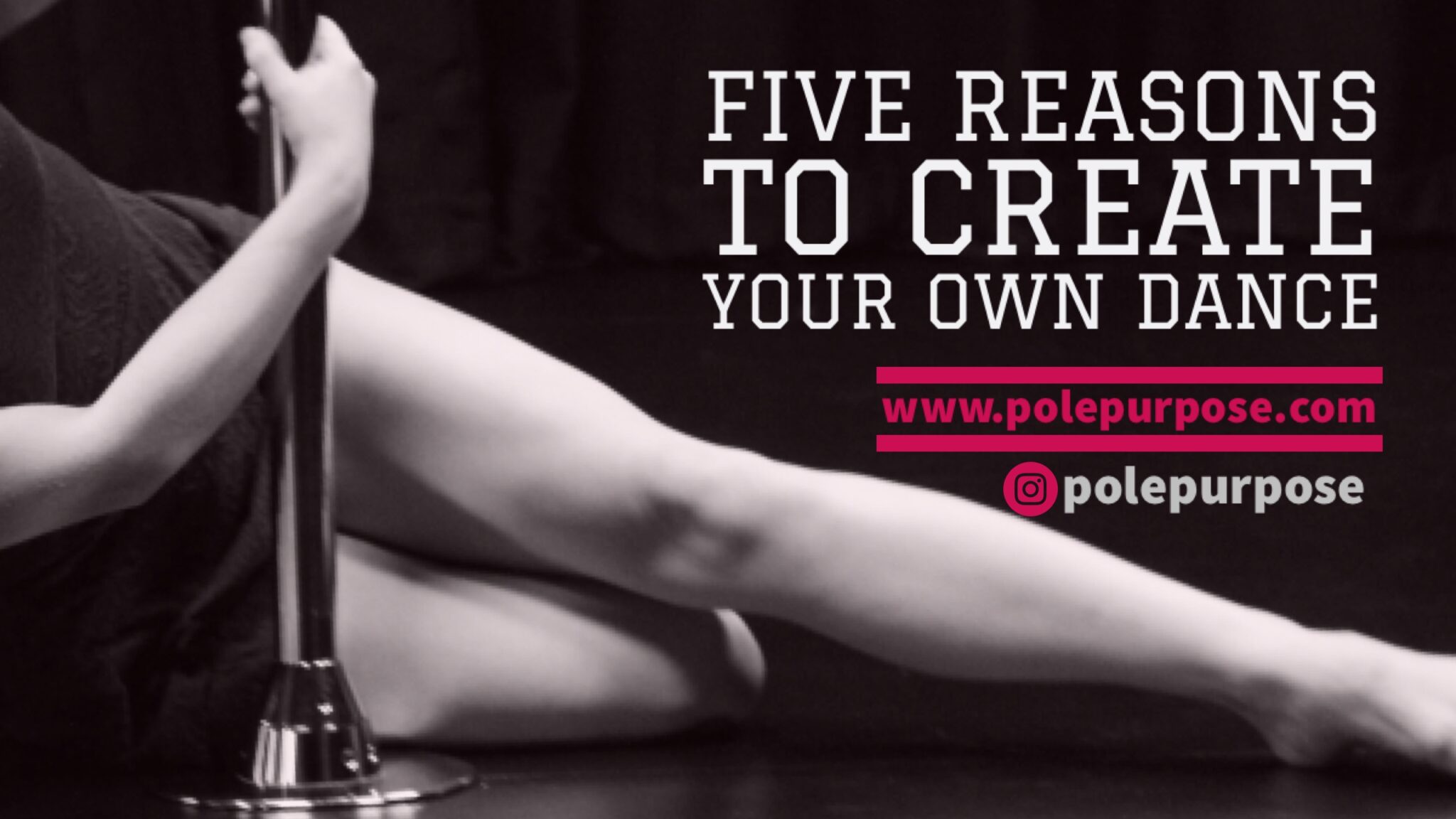 Read more about the article Five Reasons to Create Your Own Dance