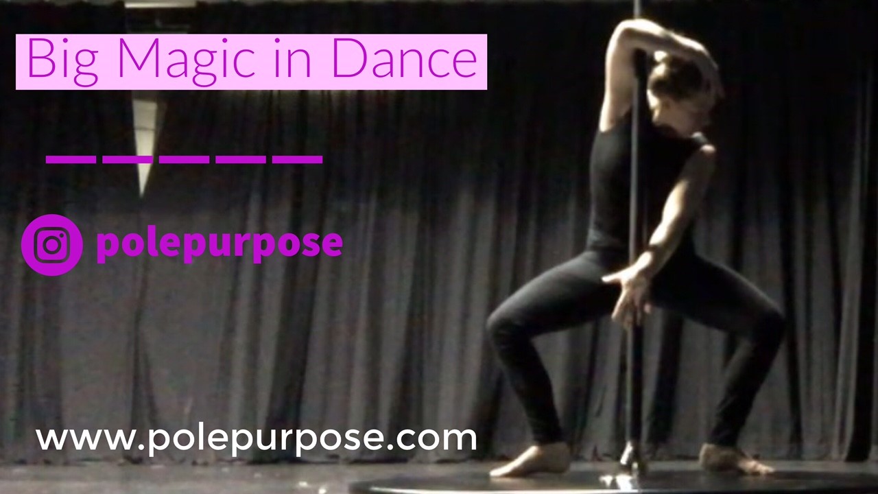Read more about the article Big Magic in Dance