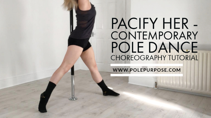 You are currently viewing “Pacify Her” – Contemporary Pole Dance Choreography Tutorial