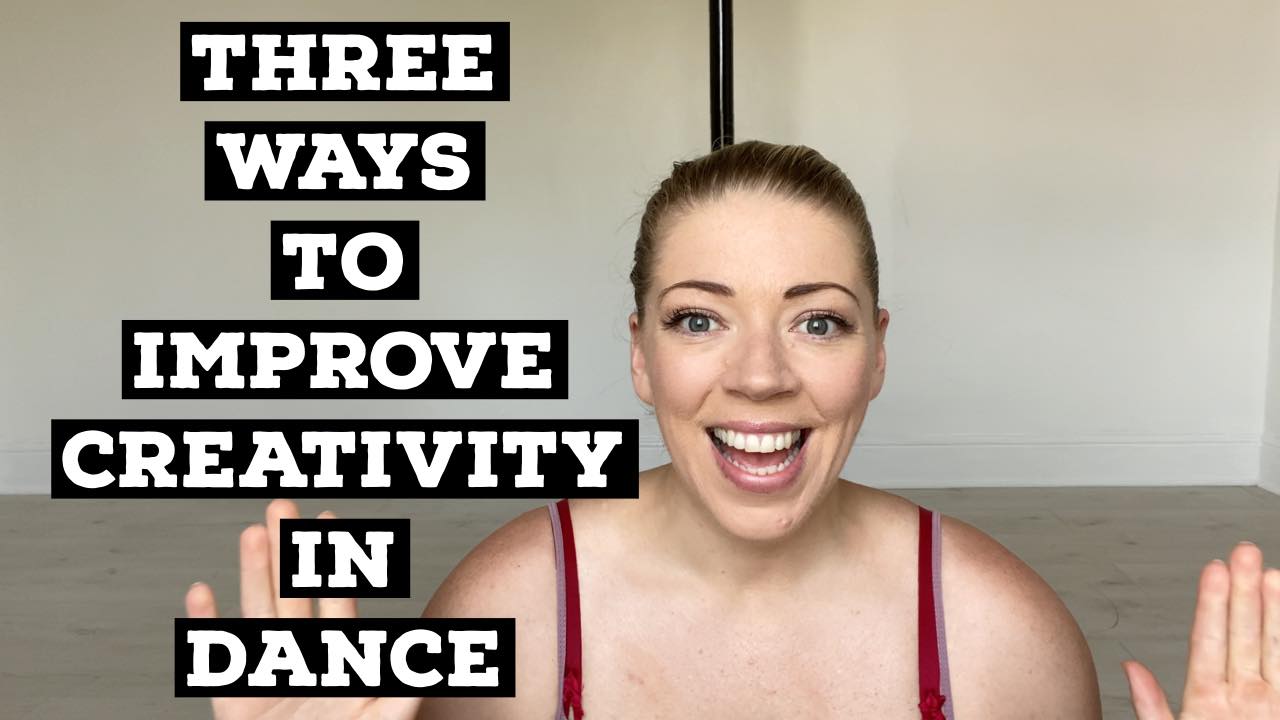 You are currently viewing Three Ways to Improve Creativity in Pole Dance